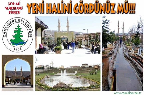 ŞEYH ALİ SEMERKANDİ HZ. TÜRBESİ SON HALİ